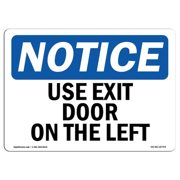 Safety Sign, OSHA Notice, 3.5" Height, Use Exit Door On The Left Sign, Landscape, 10PK